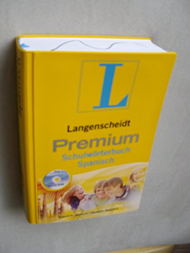 Langenscheidt Premium-Schulwörterbuch Spanisch: Spanisch - Deutsch / Deutsch - Spanisch. Rund 130 000 Stichwörter und Wendungen: Spanisch-Deutsch / ... CD-ROM: Vokabeltrainer. Ab 7. Klasse
