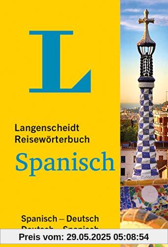 Langenscheidt Reisewörterbuch Spanisch: Spanisch-Deutsch / Deutsch-Spanisch Langenscheidt Reisewörterbuch Spanisch: Spanisch-Deutsch / Deutsch-Spanisch