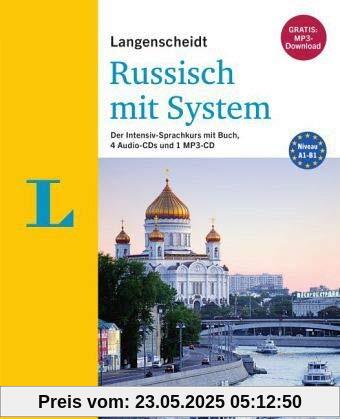 Langenscheidt Russisch mit System - Sprachkurs für Anfänger und Fortgeschrittene: Der Intensiv-Sprachkurs mit Buch, 4 Audio-CDs und 1 MP3-CD (Langenscheidt Sprachkurse mit System)