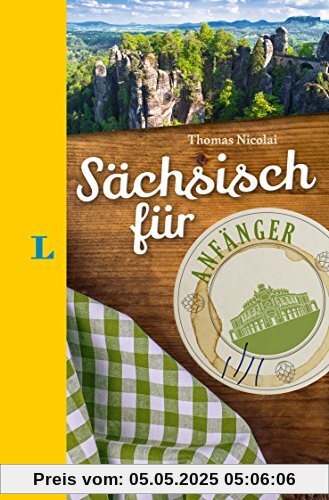 Langenscheidt Sächsisch für Anfänger - Der humorvolle Sprachführer für Sächsisch-Fans