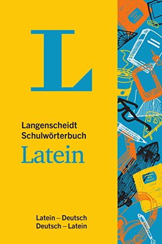 Langenscheidt Schulwörterbuch Latein - Mit Info-Fenstern zu Wortschatz & römischem Leben: Latein-Deutsch/Deutsch-Latein (Langenscheidt Schulwörterbücher) von Langenscheidt bei PONS