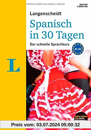Langenscheidt Spanisch in 30 Tagen - Set mit Buch und 2 Audio-CDs: Der schnelle Sprachkurs