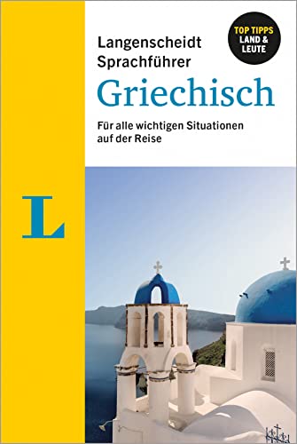 Langenscheidt Sprachführer Griechisch: Für alle wichtigen Situationen im Urlaub oder auf der Reise Langenscheidt Sprachführer Griechisch: Für alle wichtigen Situationen im Urlaub oder auf der Reise von Langenscheidt bei PONS