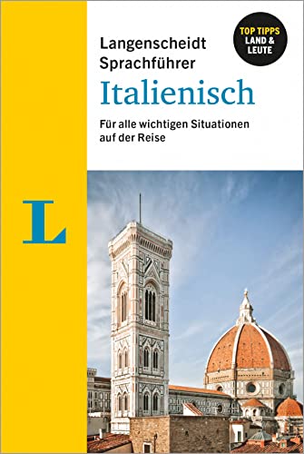 Langenscheidt Sprachführer Italienisch: Für alle wichtigen Situationen im Urlaub oder auf der Reise Langenscheidt Sprachführer Italienisch: Für alle wichtigen Situationen im Urlaub oder auf der Reise