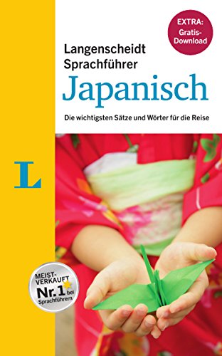 Langenscheidt Sprachführer Japanisch - Buch inklusive E-Book zum Thema „Essen & Trinken“: Die wichtigsten Sätze und Wörter für die Reise (Langenscheidt Sprachführer und Reise-Sets)