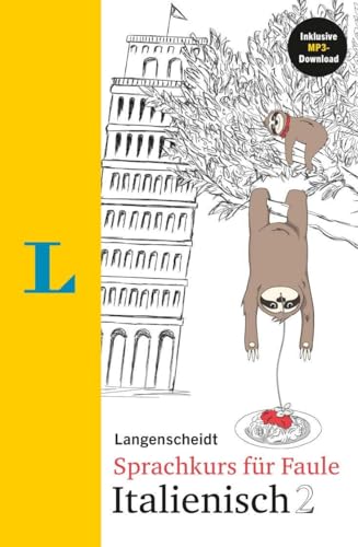 Langenscheidt Sprachkurs für Faule Italienisch 2: Mit Audio-MP3-Download