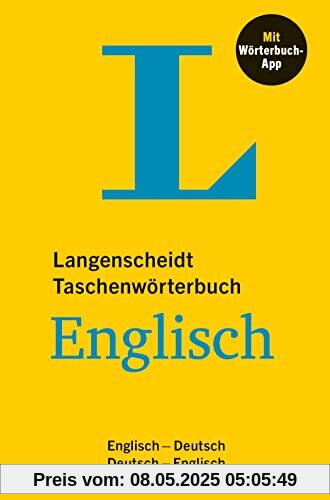 Langenscheidt Taschenwörterbuch Englisch: Englisch - Deutsch / Deutsch - Englisch mit Wörterbuch-App