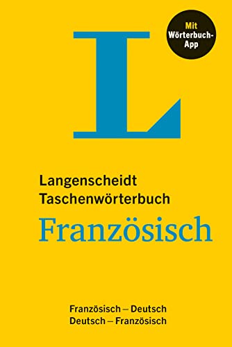 Langenscheidt Taschenwörterbuch Französisch: Französisch - Deutsch / Deutsch - Französisch mit Wörterbuch-App von Langenscheidt bei PONS