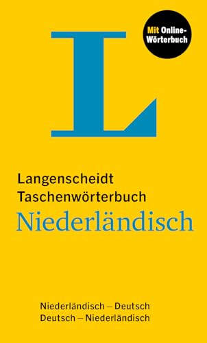 Langenscheidt Taschenwörterbuch Niederländisch: Niederländisch - Deutsch / Deutsch - Niederländisch mit Online-Wörterbuch und 100.000 Stichwörtern Langenscheidt Taschenwörterbuch Niederländisch: Niederländisch - Deutsch / Deutsch - Niederländisch mit Online-Wörterbuch und 100.000 Stichwörtern