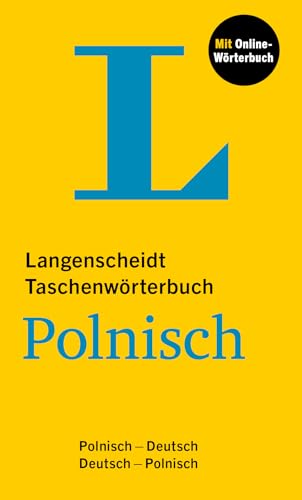 Langenscheidt Taschenwörterbuch Polnisch: Polnisch - Deutsch / Deutsch - Polnisch mit Online-Wörterbuch und 125. Stichwörtern Langenscheidt Taschenwörterbuch Polnisch: Polnisch - Deutsch / Deutsch - Polnisch mit Online-Wörterbuch und 125. Stichwörtern