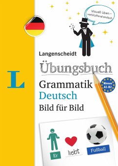 Langenscheidt Übungsbuch Grammatik Deutsch Bild für Bild - Das visuelle Übungsbuch für den leichten Einstieg von Langenscheidt bei PONS