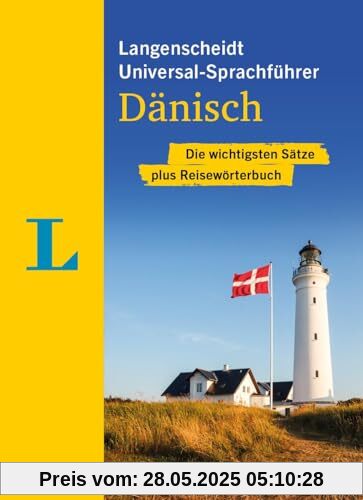 Langenscheidt Universal-Sprachführer Dänisch: Die wichtigsten Sätze plus Reisewörterbuch Langenscheidt Universal-Sprachführer Dänisch: Die wichtigsten Sätze plus Reisewörterbuch