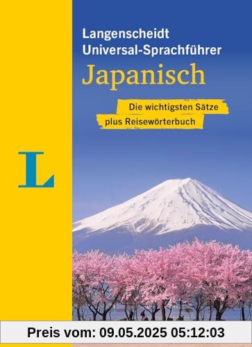 Langenscheidt Universal-Sprachführer Japanisch: Die wichtigsten Sätze plus Reisewörterbuch