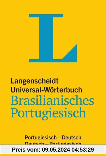 Langenscheidt Universal-Wörterbuch Brasilianisches Portugiesisch: Portugiesisch-Deutsch/Deutsch-Portugiesisch (Langenscheidt Universal-Wörterbücher)