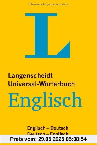 Langenscheidt Universal-Wörterbuch Englisch: Englisch-Deutsch/Deutsch-Englisch (Langenscheidt Universal-Wörterbücher)