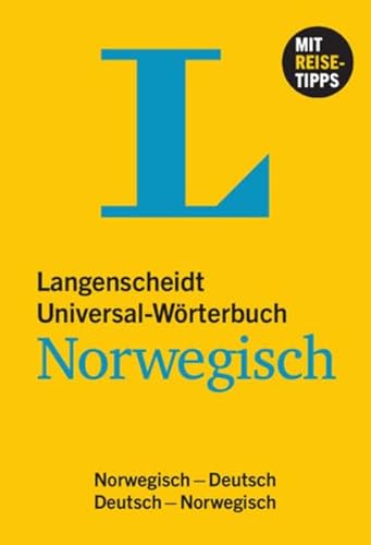 Langenscheidt Universal-Wörterbuch Norwegisch - mit Tipps für die Reise: Norwegisch-Deutsch/Deutsch-Norwegisch (Langenscheidt Universal-Wörterbücher)