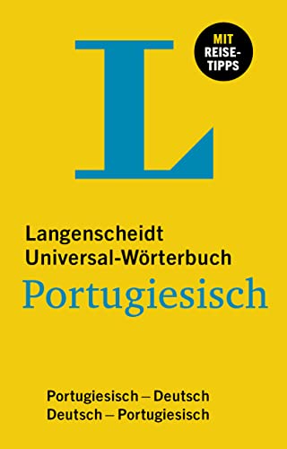 Langenscheidt Universal-Wörterbuch Portugiesisch: Portugiesisch-Deutsch / Deutsch-Portugiesisch Langenscheidt Universal-Wörterbuch Portugiesisch: Portugiesisch-Deutsch / Deutsch-Portugiesisch