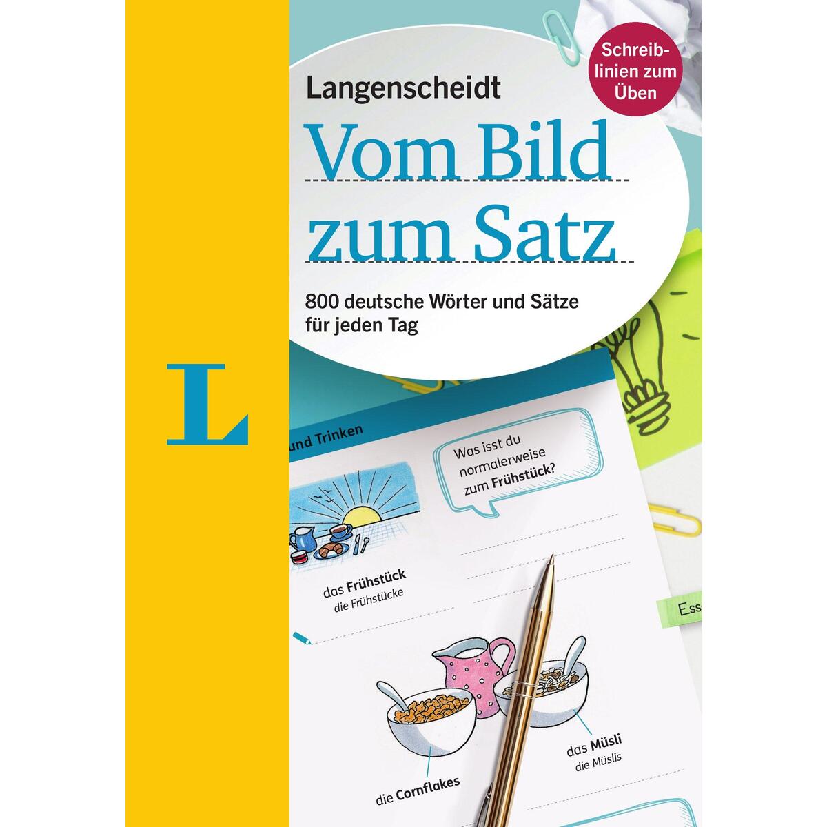 Langenscheidt Vom Bild zum Satz - Deutsch als Fremdsprache Langenscheidt Vom Bild zum Satz - Deutsch als Fremdsprache von Langenscheidt bei PONS