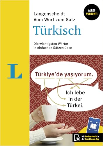 Langenscheidt Vom Wort zum Satz Türkisch: Die wichtigsten Wörter einfach üben