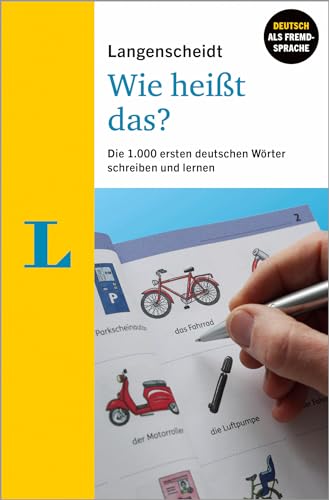 Langenscheidt Wie heißt das? Die 1.000 ersten deutschen Wörter schreiben und lernen von Langenscheidt bei PONS