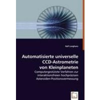 Langhans, R: Automatisierte universelle CCD-Astrometrie von