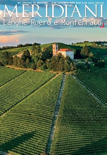 Langhe, Roero e Monferrato (Gli speciali di Meridiani, Band 14) von Editoriale Domus