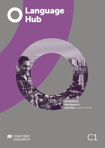 Language Hub Split edition: Advanced A / Workbook with Key von Hueber Verlag