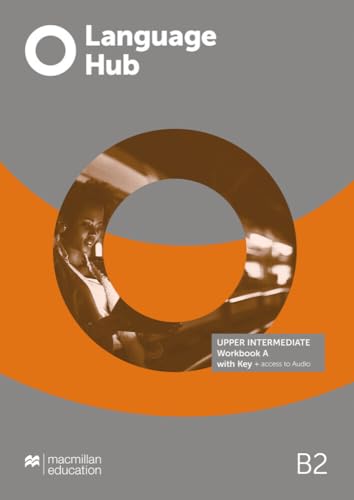 Language Hub Split edition: Upper-intermediate A / Workbook with Key von Hueber Verlag