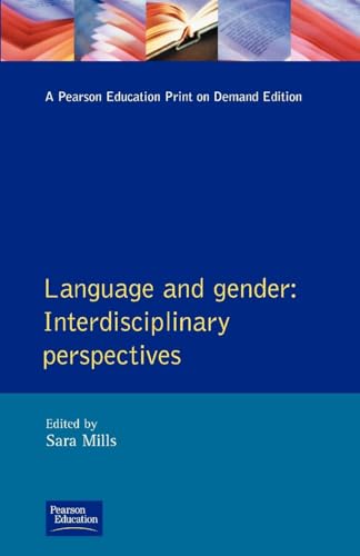 Language and Gender: Interdisciplinary Perspectives Language and Gender: Interdisciplinary Perspectives von Routledge
