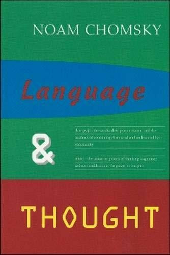 Language and Thought (Anshen Transdisciplinary Lectureships in Art, Science and the Philosophy...