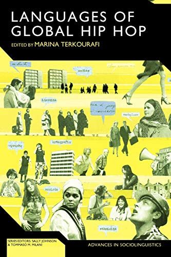 Languages of Global Hip Hop (Advances in Sociolinguistics) von Continuum