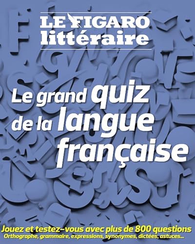 Langue Française : Le grand Quiz de l'été 2023 von STE DU FIGARO