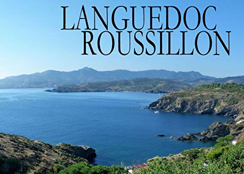 Languedoc Roussillon – Ein Bildband