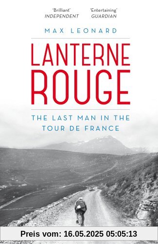 Lanterne Rouge: The Last Man in the Tour de France