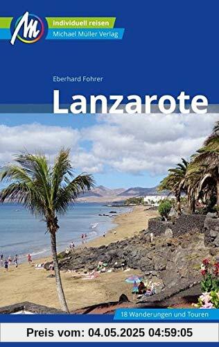 Lanzarote Reiseführer Michael Müller Verlag: Individuell reisen mit vielen praktischen Tipps.