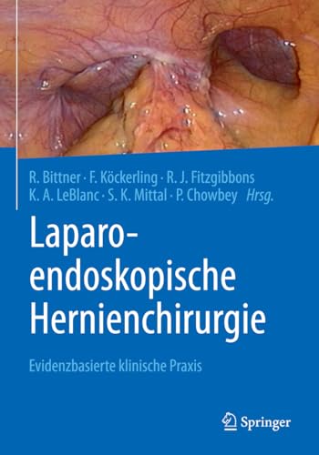 Laparo-endoskopische Hernienchirurgie: Evidenzbasierte klinische Praxis