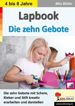 Lapbook Die zehn Gebote (eBook, PDF) von KOHL Verlag