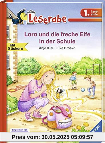 Lara und die freche Elfe in der Schule (Leserabe - 1. Lesestufe)