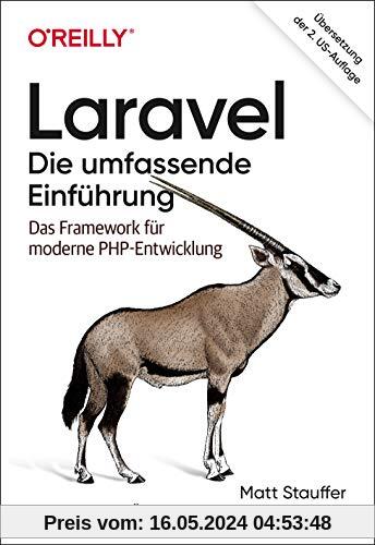 Laravel – Die umfassende Einführung: Das Framework für moderne PHP-Entwicklung (Animals)