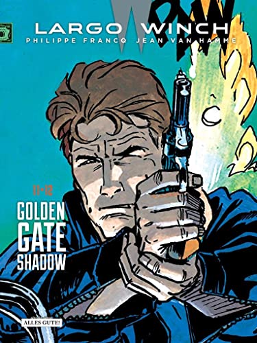 Largo Winch – Doppelband: 11 • 12 Golden Gate - Shadow