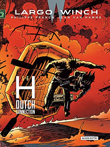 Largo Winch – Doppelband: 5 • 6 H - Dutch Connection von Schreiber & Leser