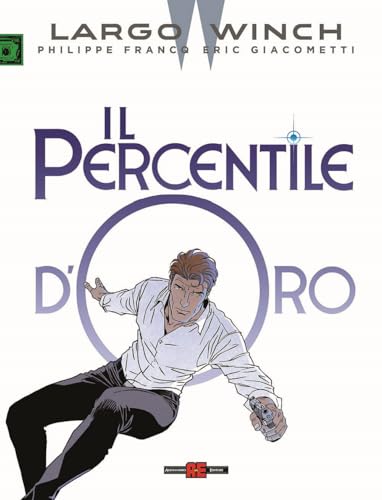 Largo winch (Vol. 24) von Alessandro