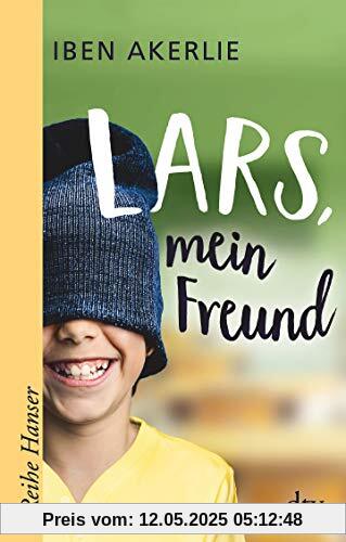 Lars, mein Freund (Reihe Hanser)