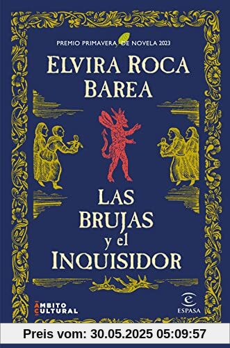 Las brujas y el inquisidor: Premio Primavera de Novela 2023 (ESPASA NARRATIVA)