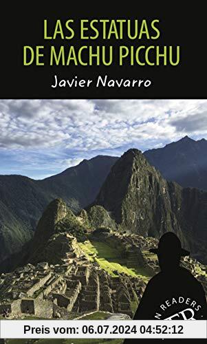 Las estatuas de Machu Picchu: Lektüre (Teen Readers (Spanisch))
