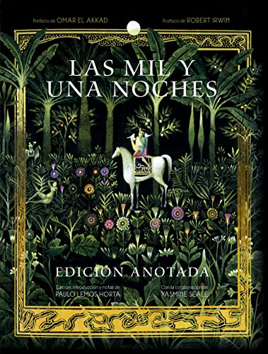 Las mil y una noches. Edición anotada (Grandes libros, Band 22)