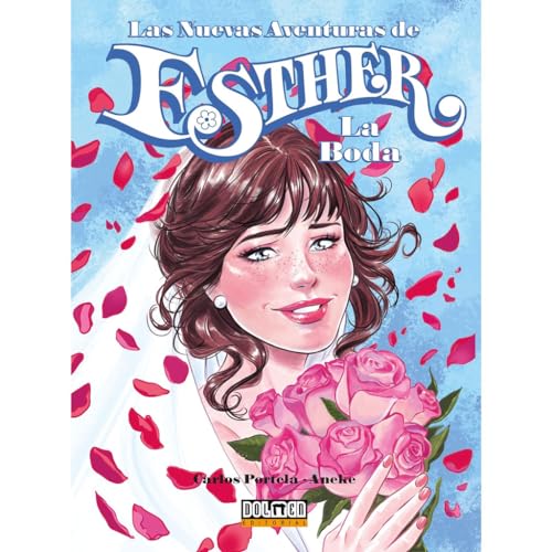 Las nuevas aventuras de Esther. La Boda