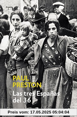 Las tres Españas del 36 (Ensayo | Historia)
