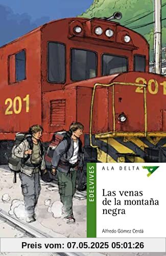Las venas de la montaña negra (Ala Delta - Serie verde, Band 87)