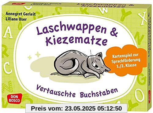 Laschwappen und Kiezematze. Vertauschte Buchstaben: Kartenspiel zur Sprachförderung 1./2. Klasse. Wahrnehmung und Konzentration trainieren. Ideal für ... Spiel (Lernspiele für Grundschüler)